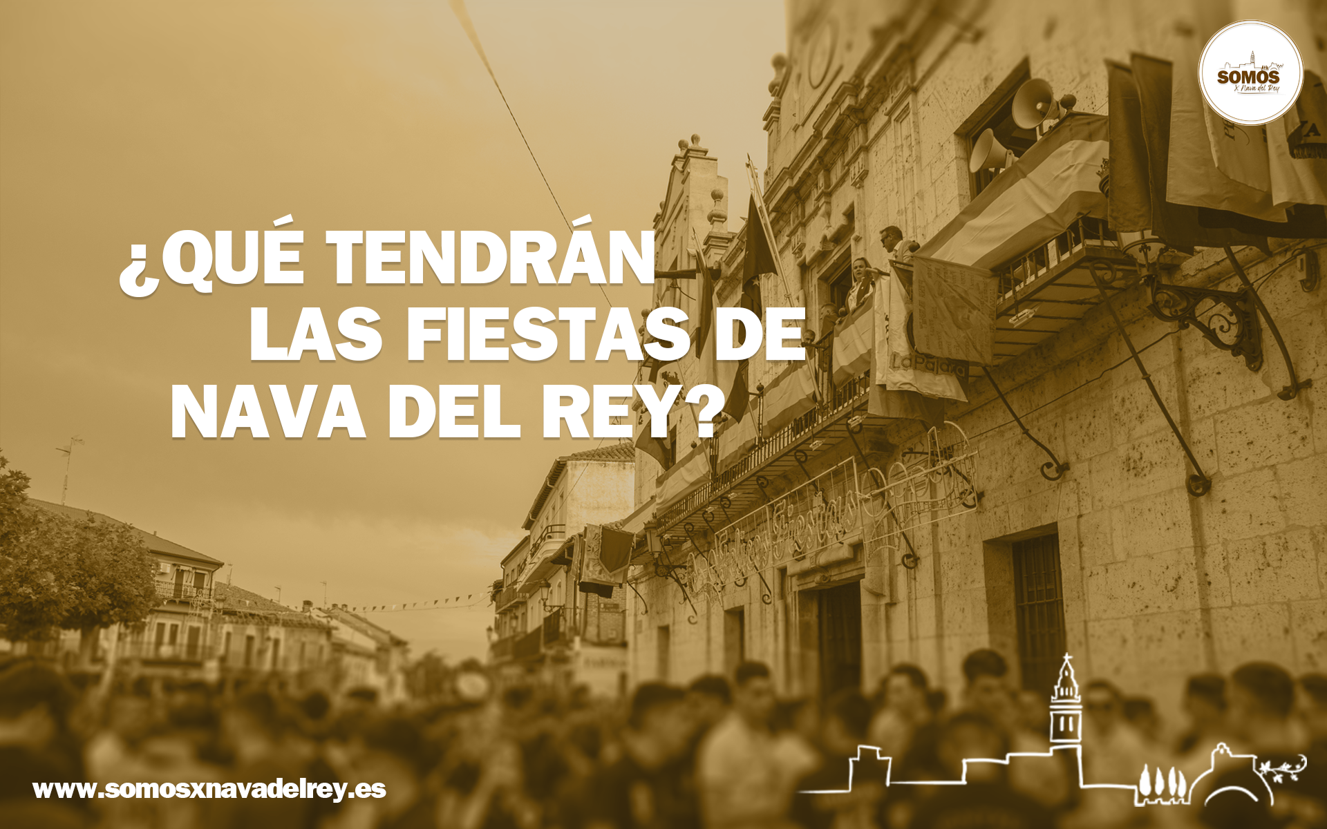 ¿QUÉ TENDRÁN LAS FIESTAS DE NAVA DEL REY?